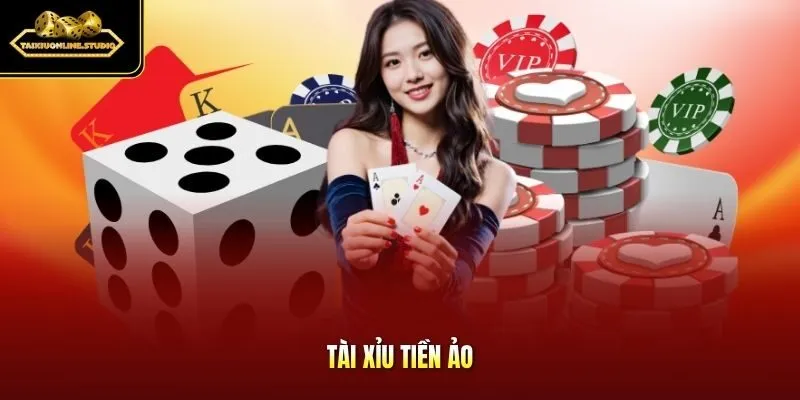 Tài xỉu tiền ảo